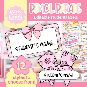 Może przedstawiać: Różowe i żółte etykiety dla uczniów z tekstem "Pencil Parade" i "Editable student labels". Etykiety mają kokardy i kwiatowe wzory, z tekstem "Student's Name". Do wyboru jest 12 stylów.