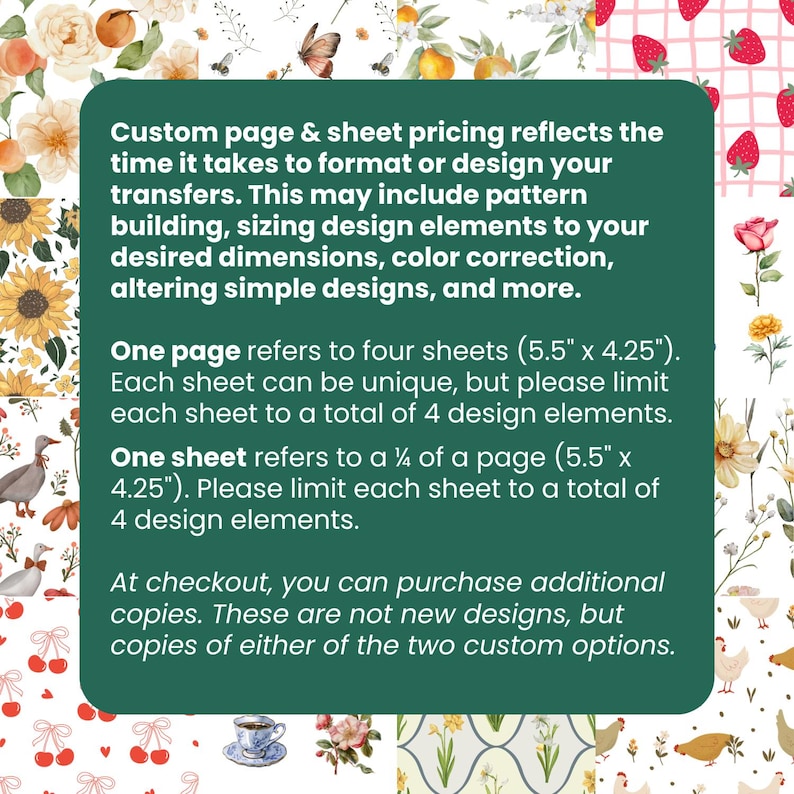 May include: A green text box with white text detailing custom page and sheet pricing for transfers. The text explains the process of formatting, design, and sizing. The text also mentions the dimensions of the sheets, which are 5.5" x 4.25".