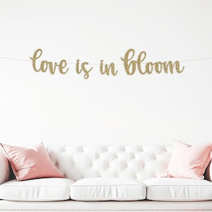 L&#39;amour est en fleurs, décoration de douche nuptiale, fiançailles, décorations de fête pour brunch, douche nuptiale, mariage, anniversaire, réception, fête de mariage