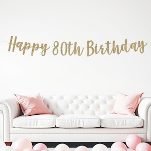 Happy 80th birthday banner, 80th birthday party, 80 years loved, years blessed, Eighty years old, Decorations for 80th, cheers to 80 years