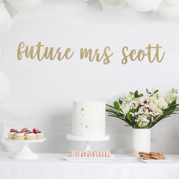 Future mrs banner, custom banner, bridal shower banner, engagement party decorations, bachelorette party decor, bridal shower decorations