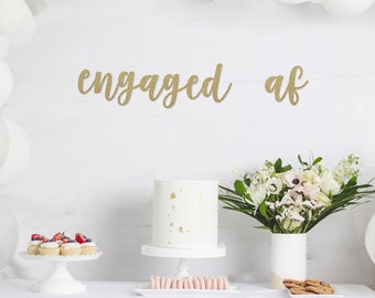 Engaged af banner, Engagement banner, engagement party banner, engagement party decorations, engaged banner, bachelorette decor, #engaged