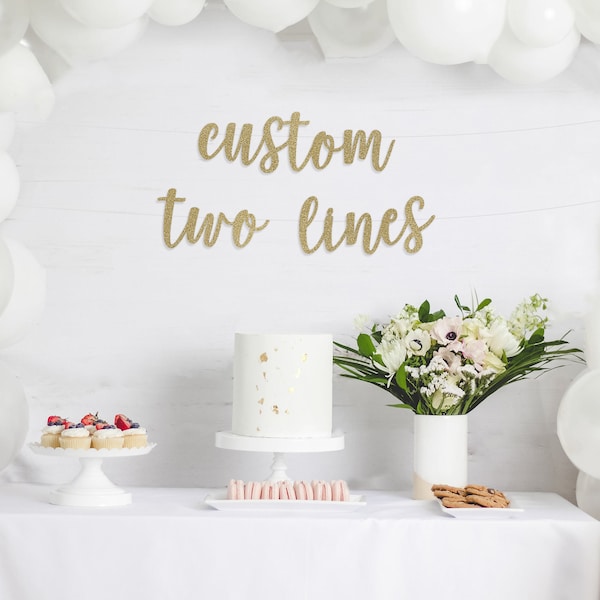 CUSTOM two line BANNER, Personalized banner, Gold glitter, party decorations, cursive banner, Personalized name sign, custom sign, 2 lines