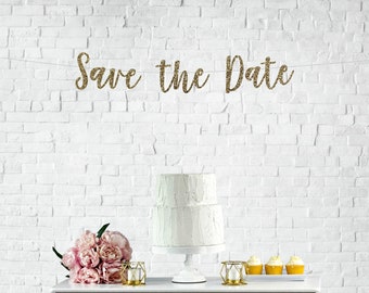Save the Date Banner, Save the Date Cursive Banner, Save The Date Photo Shoot Prop, Save the Date Engagement Pictures, Save the Date Sign