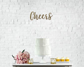 Cheers Sign, Wedding Party Decorations, Engagement, Birthday, Bridal Shower, She Said Yes, New Years Eve, Cheers Banner, Cheers Garland