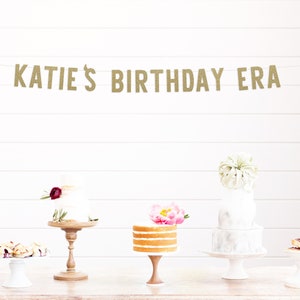 In My Birthday Era Banner, Custom Birthday Banner, Era Decoration, 20th, 30th, 40th, Goldglitter Decorations, Girl, Party Decor, Custom Sign