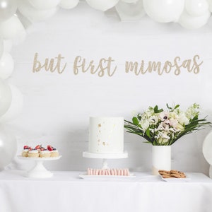 but first mimosas banner, bachelorette banner. bridal shower banner, bridal shower brunch, bubble bar, mimosa bar, pop fizz clink banner image 3