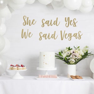 She Said Yes We Said Vegas, bachelorette Photo Props, Photo Booth Banner, Engagement Party Decor, Custom Glitter Banner, Name bachelorette