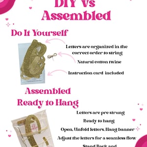 May include: A comparison chart titled "DIY vs Assembled" shows the difference between a DIY banner kit and a pre-assembled banner. The DIY kit includes letters, twine, and instructions. The assembled banner is ready to hang.