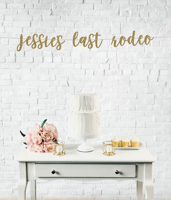 last rodeo banner l Bridal Shower Banner | Bachelorette Party | Brunch Party Banner | Bridal Shower | Brunch Glitter l custom last rodeo