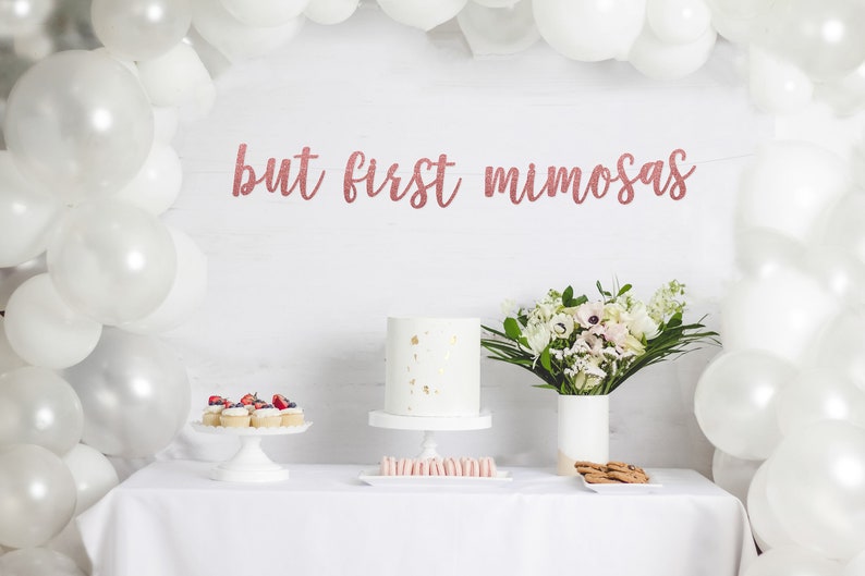 but first mimosas banner, bachelorette banner. bridal shower banner, bridal shower brunch, bubble bar, mimosa bar, pop fizz clink banner image 4