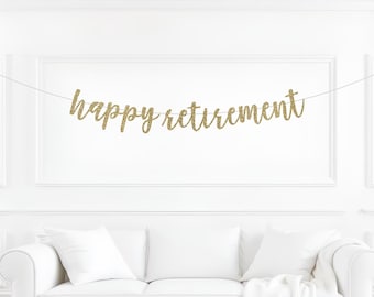 Gold Glitter Happy Retirement Banner, Cursive Party Decor