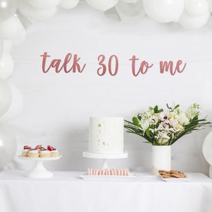 talk 30 to me banner, Custom Glitter Thirtieth Birthday Party Decor, Dirty 30th, Flirty 30, Cheers to 30 Years Decorations, happy 30th image 3
