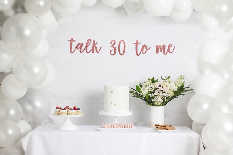 talk 30 to me banner, Custom Glitter Thirtieth Birthday Party Decor, Dirty 30th, Flirty 30, Cheers to 30 Years Decorations, happy 30th image 3