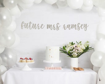 Future mrs banner, custom banner, bridal shower banner, engagement party decorations, bachelorette party decor, bridal shower decorations