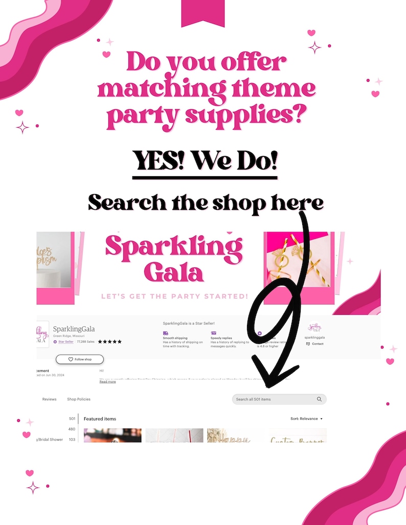 May include: Pink and white graphic with text: "Do you offer matching theme party supplies? YES! We Do! Search the shop here." The image shows a shop's Etsy page, "Sparkling Gala," with a search bar and featured items.