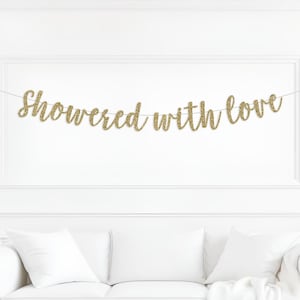 showered with love banner, bridal shower banner, Baby shower decor, Bridal shower, bride to be, decorations, bridal shower sign, backdrop