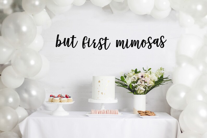 but first mimosas banner, bachelorette banner. bridal shower banner, bridal shower brunch, bubble bar, mimosa bar, pop fizz clink banner image 5