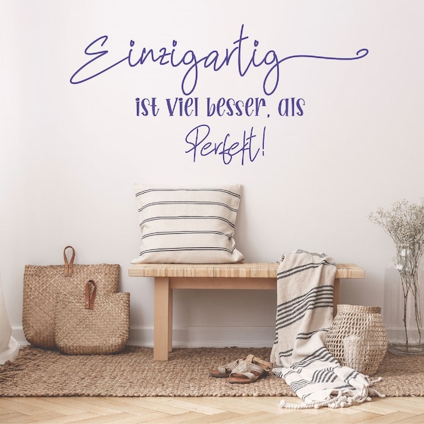 Wandaufkleber Wandtattoo Wandsticker - Spruch/Sprüche/Zitate ***Einzigartig ist viel besser, als Perfekt!*** (Größen.- und Farbauswahl)