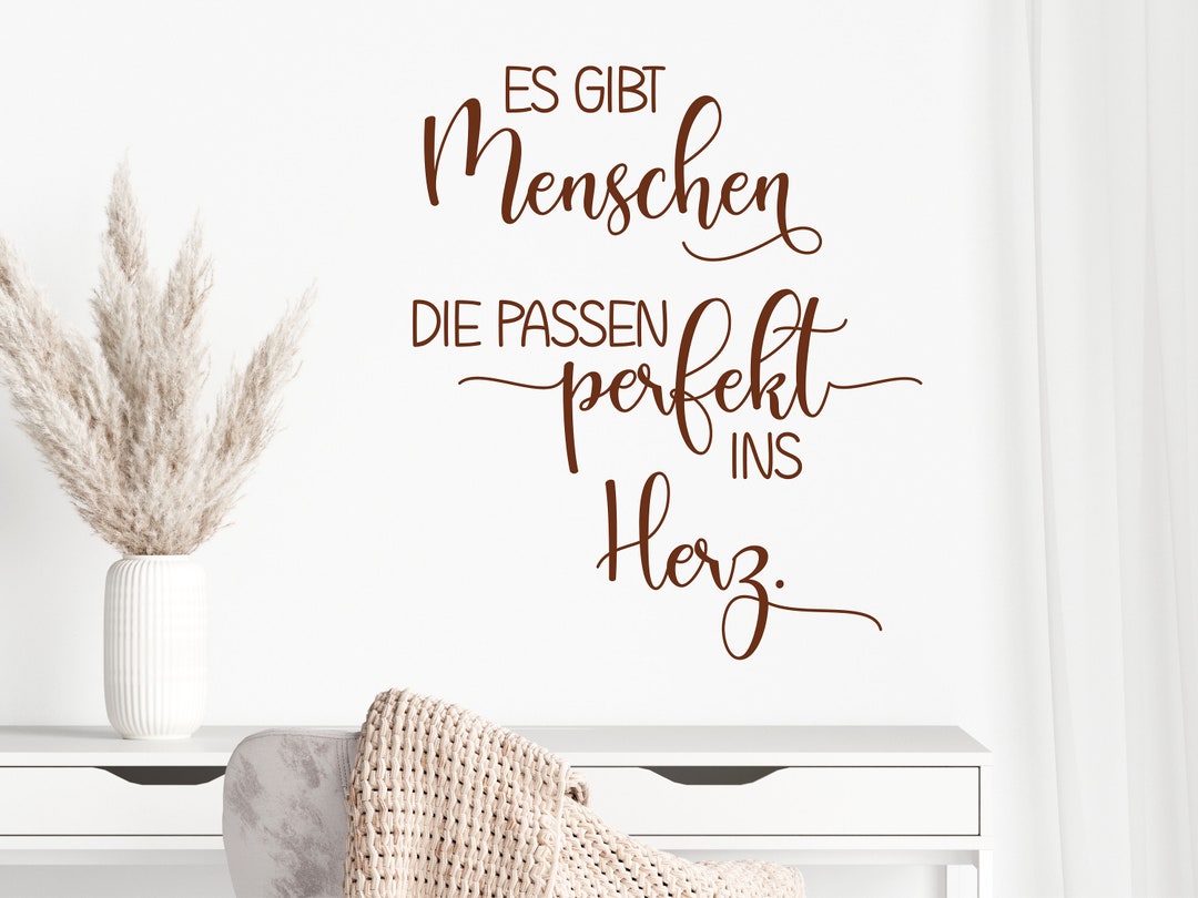 Wandtattoo Spruch Es gibt MENSCHEN die passen PERFEKT ins HERZ