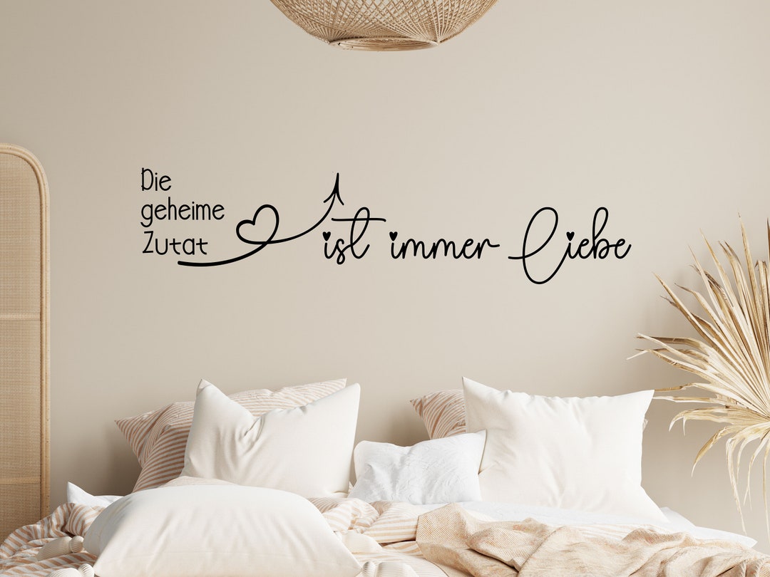 Wandtattoo Spruch Schlafzimmer Die geheime Zutat ist immer Liebe 02