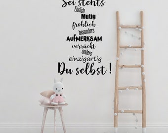 Wandtattoo Wandaufkleber Wandsticker Kinderzimmer - Sei stehts mutig..... -  (Größen.- und Farbauswahl)