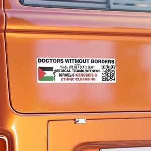 FREE PALESTINE, Doctors Without Borders Israel Genocide in Gaza QR code, All Profits Donated, Bumper Sticker sizes 11x3 and 15x3.75 inches