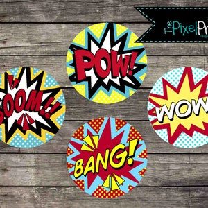 May include: Four round, colorful stickers with comic book style speech bubbles. The stickers say "POW!" "BOOM!" "WOW!" and "BANG!"