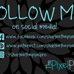 May include: Black background with a teal floral pattern and the words "FOLLOW ME" in a handwritten font. Below, it says "on social media!" with social media icons for Facebook, Pinterest, and Instagram, along with the corresponding URLs and username.