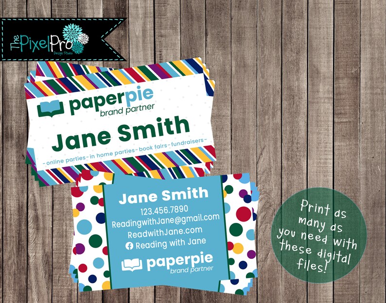 May include: Business cards with a colorful design. The cards feature the name "Jane Smith" and the "paperpie" brand logo. The cards have a white background with colorful stripes and polka dots. The text "Print as many as you need with these digital files!" is also visible.