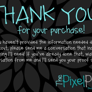 May include: Thank you for your purchase! A black and white image with a leafy pattern and the text "THANK YOU for your purchase!" in blue. The text "PixelPro Design Studio" is also included in blue.