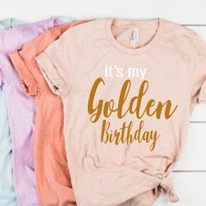 Golden Birthday Girl Shirt - Girls Golden Birthday Shirt  Gold Birthday Shirt - Golden Girl Birthday Shirt - Personalized Golden Birthday