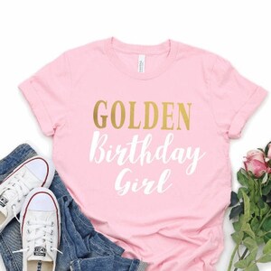 Golden Birthday Girl Shirt - Girls Golden Birthday Shirt  Gold Birthday Shirt - Golden Girl Birthday Shirt - Personalized Golden Birthday