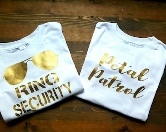 Ring Bearer Shirt Petal Patrol Shirt - Flower Girl Shirt Ring Security Shirt - Wedding Rehearsal Shirt - Ring Bearer Gift - Flower Girl Gift