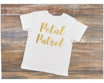 Petal Patrol Shirt - Flower Girl Shirt - Ring Security Shirt - Wedding Rehearsal Shirt - Ring Bearer Gift - Flower Girl Gift - Gold White