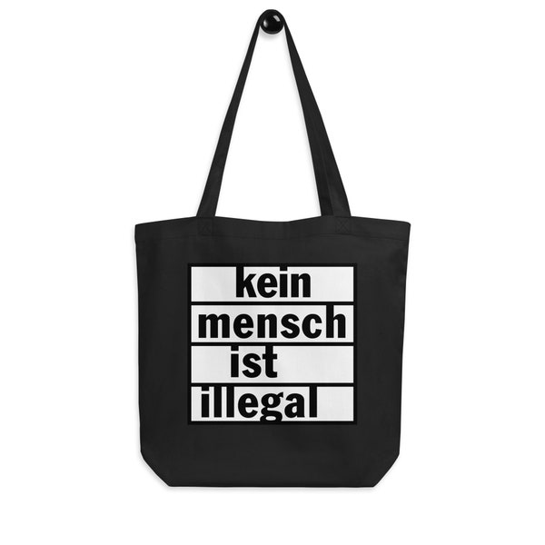 Kein Mensch ist Illegal Eco Tote Bag