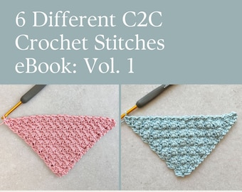 Crochet Stitches eBook, Different C2C Crochet Stitches Pattern, No Count Crochet Pattern, PDF Digital Download