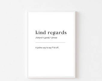 KIND REGARDS definition digital print | office humour, funny, wall art decor, instant downloadable art