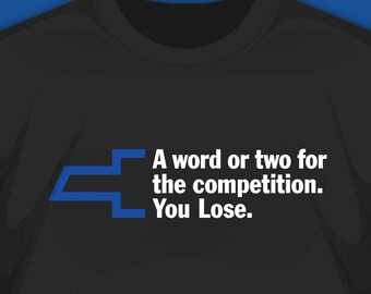 Camiseta com o anúncio da Chevy's, You Lose