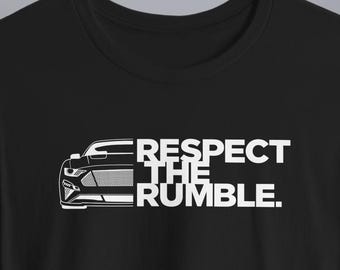 Ford Mustang GT Respect the Rumble Unisex Muscle Car Shirt