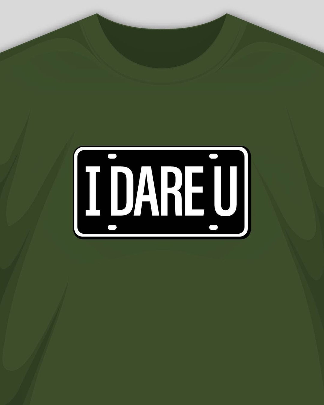 I Dare U License Plate T-shirt - Unique and Fun Design for Car ...
