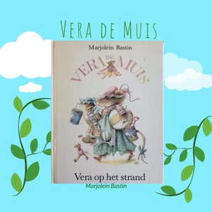 Livre pour enfants vintage Vera la souris par Marjolein Bastin.  Vera op het Strand / Vera on the Beach - Livre en néerlandais