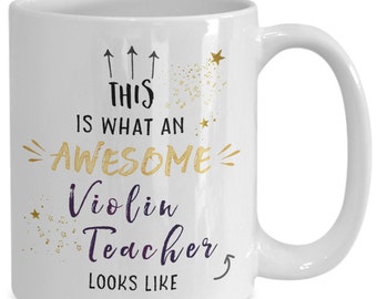 Violin Teacher Mug – Violin Teacher Gift – Music Teacher Mug – Teacher Appreciation