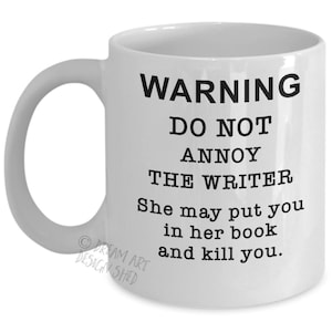 NaNoWriMo Mug – Writer Coffee Mug – Writer Gift – Creative Writer Mug – Mystery Writer Gift – Author Gift – Do Not Annoy The Writer