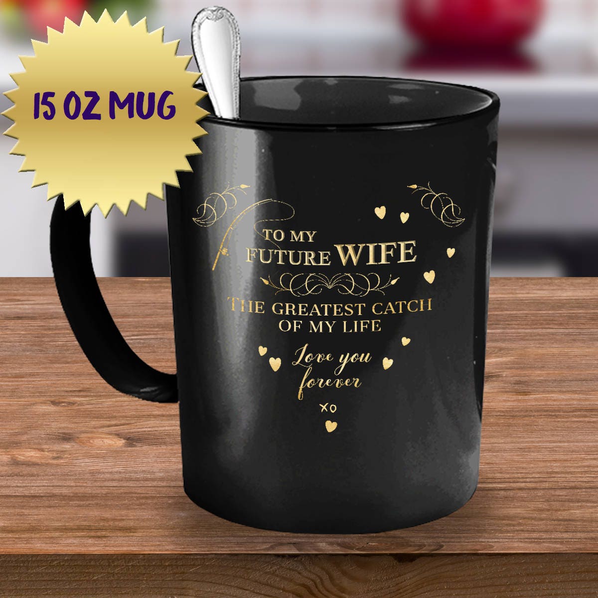 My Greatest Catch Love Mug for Fiancée Valentines Day 