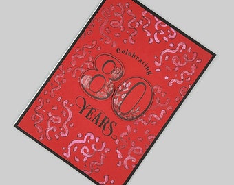 Celebrating 80 Years  |  The Best Things In Life Aren't Things  | Celebrate Today | Handmade Greeting Card | 230260