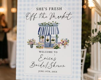 Printed + Shipped She's Off The Market Bridal Shower Welcome Sign, Farmer's Market Wedding Shower, Flowers, Gingham, Custom Sign, AD73