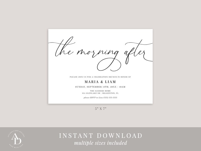 May include: A white 5x7 inch invitation card with black text that reads "the morning after" and includes details for a celebration brunch in honor of Maria & Liam. The event is scheduled for Sunday, September 13th, 20XX at 10:00 AM at The Sanders Home, 812 Glenlake Dr, Bradenton, FL. The invitation requests an RSVP to a phone number.