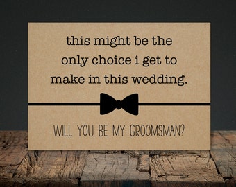 This Might Be My Only Choice In This Wedding Funny Groomsman Proposal Card, Groomsman Proposal Card Template, Printable Best Man Proposal