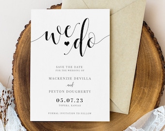 We Do Save the Date Template, Printable Save the Date, Editable, Rustic Wedding DIY, Script, Minimalist, Instant Download, Elegant, AD11
